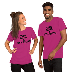 Tits, Guns & Dynamite Unisex Tee