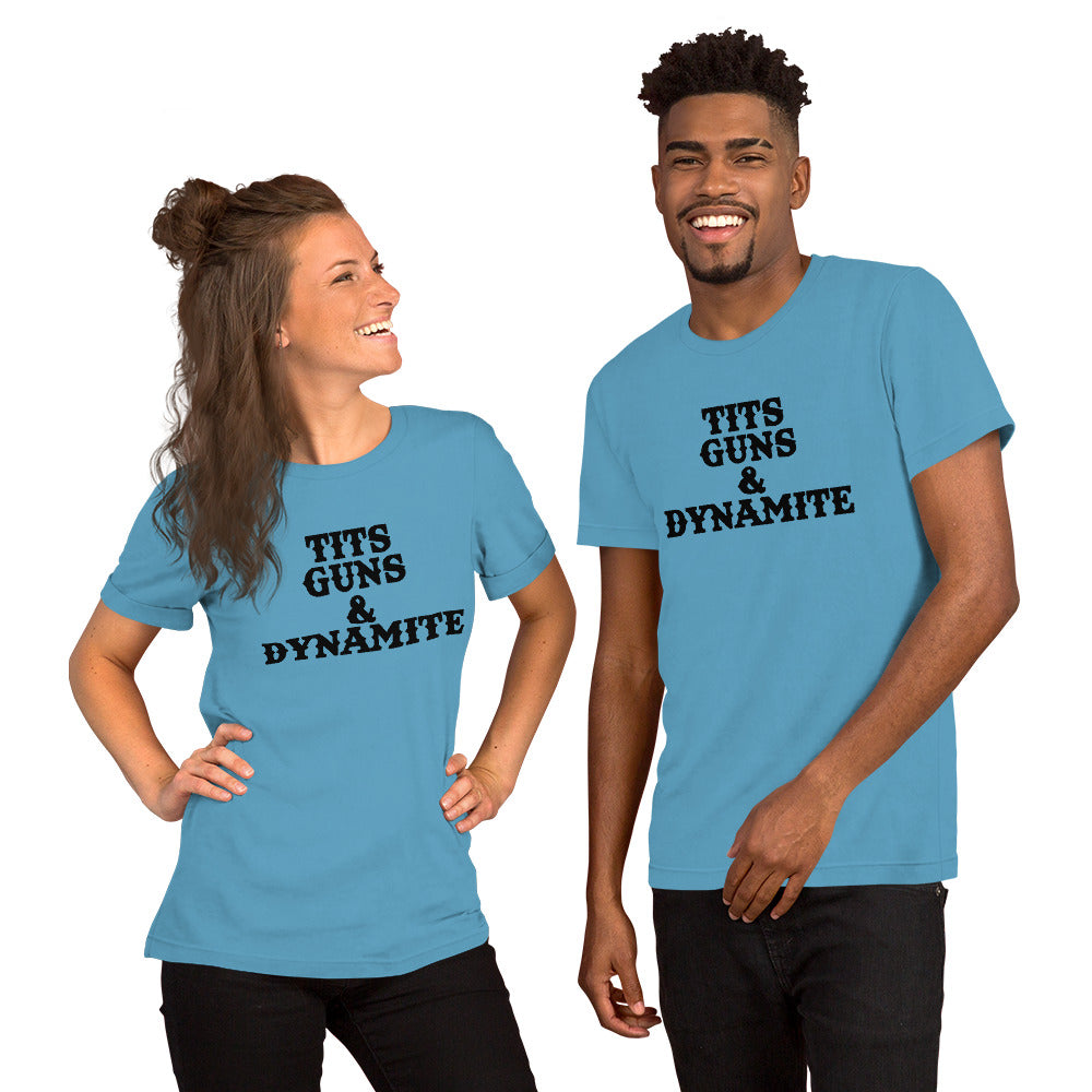 Tits, Guns & Dynamite Unisex Tee