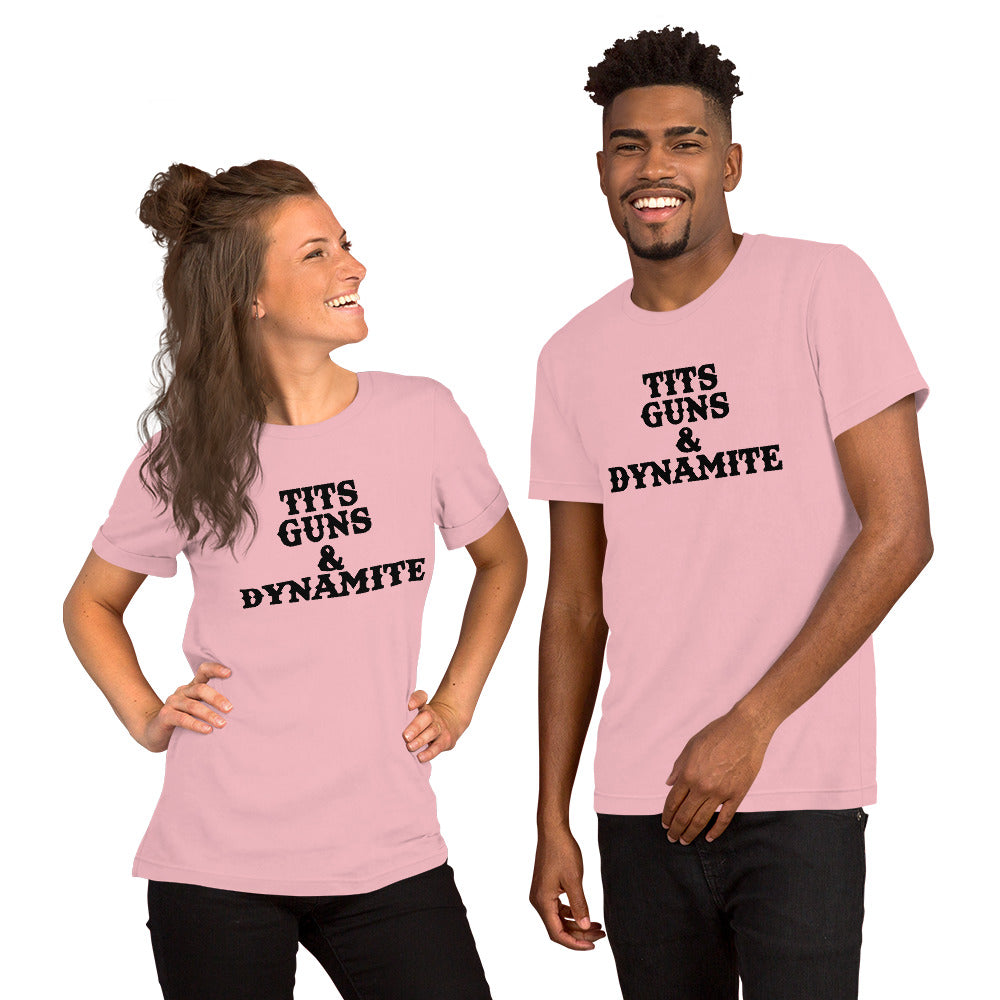 Tits, Guns & Dynamite Unisex Tee