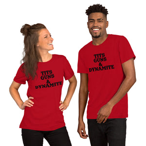 Tits, Guns & Dynamite Unisex Tee